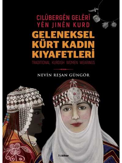 Geleneksel Kürt Kadın Kıyafetleri / Cilûbergên Gelêrî Yên Jinên Kurd