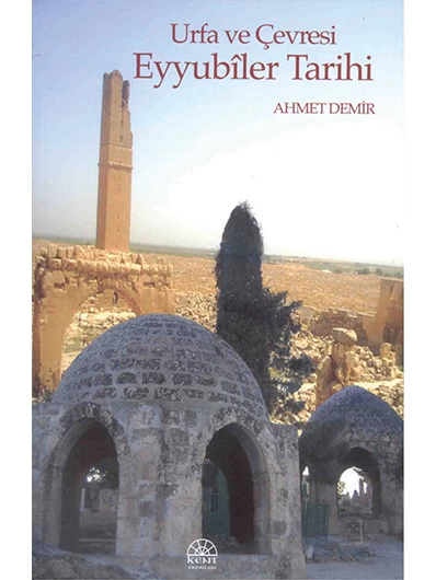 Urfa ve Çevresi Eyyubîler Tarihi