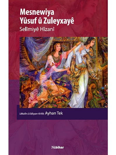 Mesnewiya Yûsuf Û Zuleyxayê
