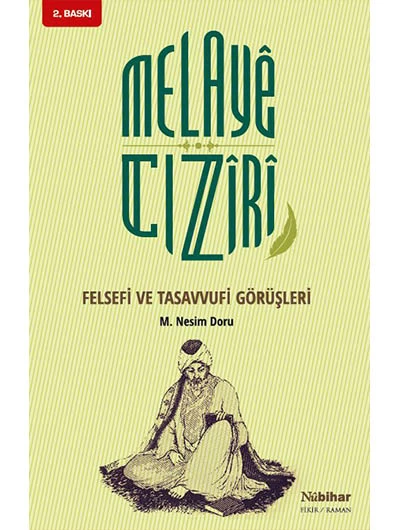 Melayê Cizîrî Felsefi ve Tasavvufi Görüşleri