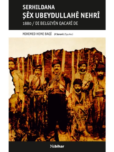 Serhildana Şêx Ubeydullahê Nehrî DI Belgeyên Qacarî de