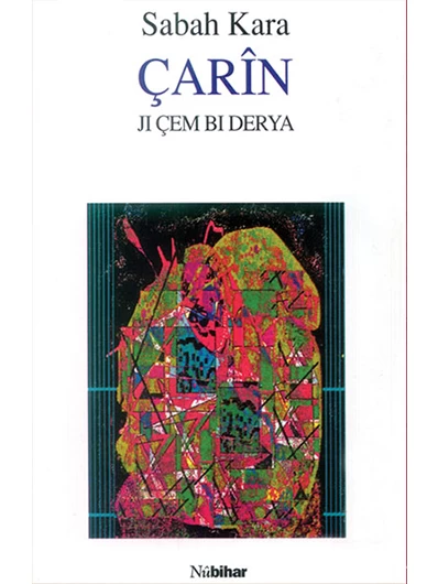 Çarîn Ji Çem Bi Derya