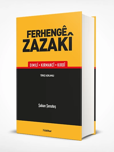 Ferhengê Zazakî [Dimilî, Kirmancî, Kirdî] Türkçe Açıklamalı
