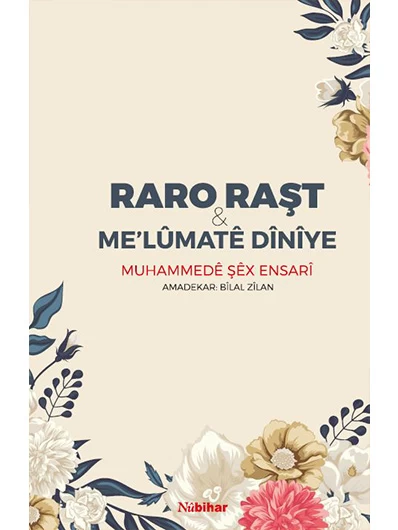 Raro Raşt Û Me'lûmatê Dînîye
