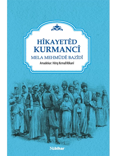 Hîkayetêd Kurmancî