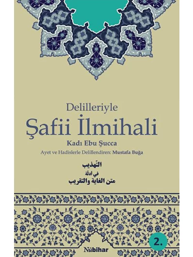 Delilleri ile Şafii İlmihali