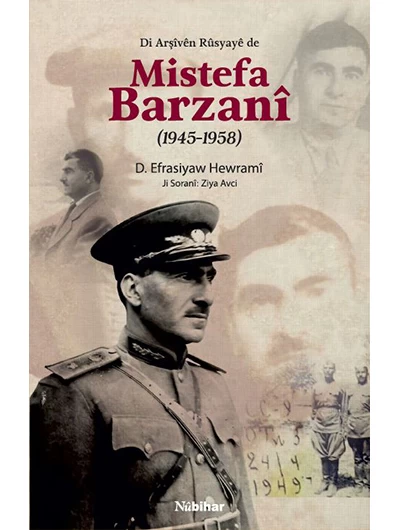 DI Arşîvên Rûsyayê de Mistefa Barzanî