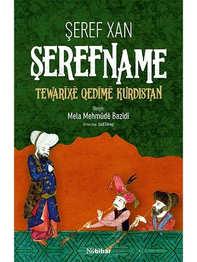 Şerefname Tewarîxê Qedîmê Kurdistan