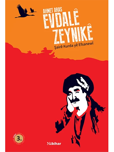 Evdalê Zeynikê -Şairê Efsanewî Yê Kurdan -