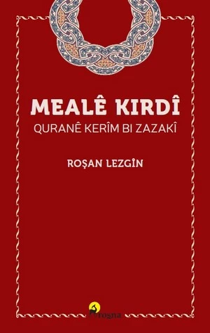 Mealê Kirdî Quranê Kerîm Bi Zazakî