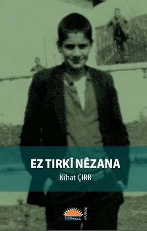 Ez Tirkî Nêzana